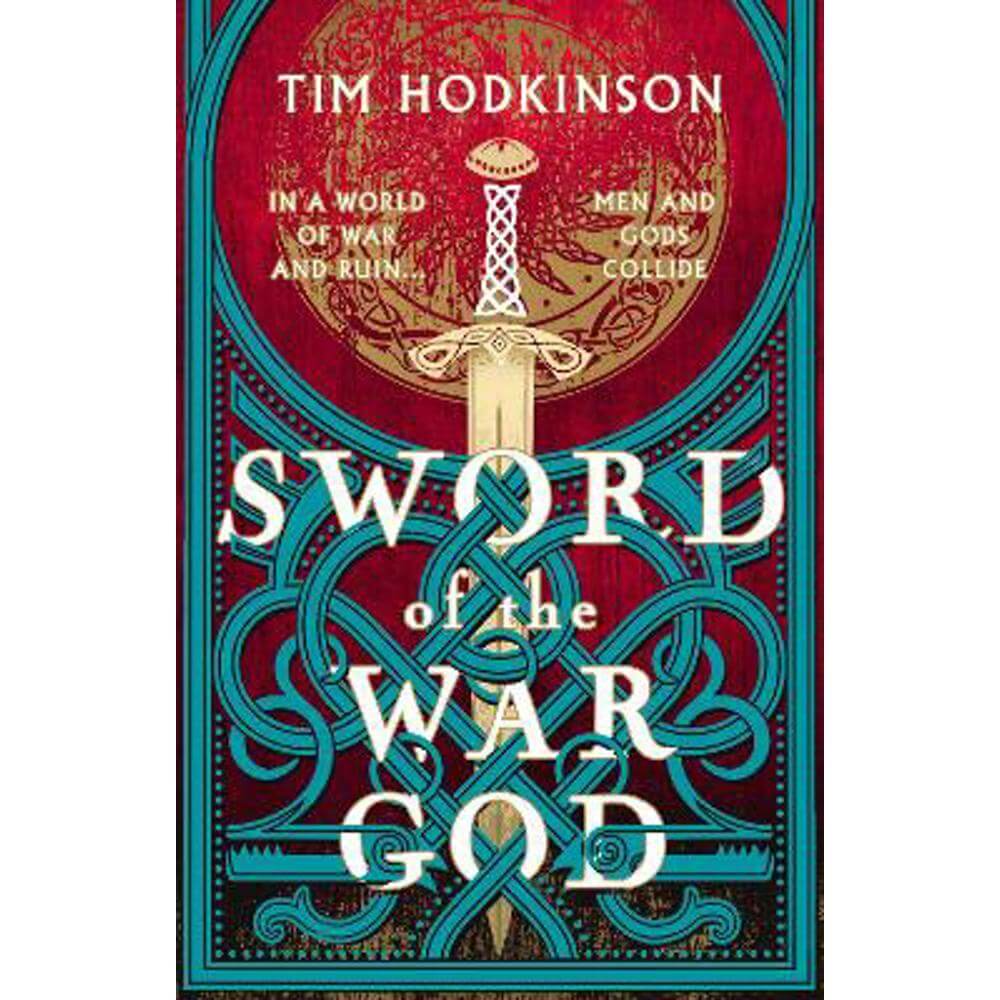 Sword of the War God (Paperback) - Tim Hodkinson